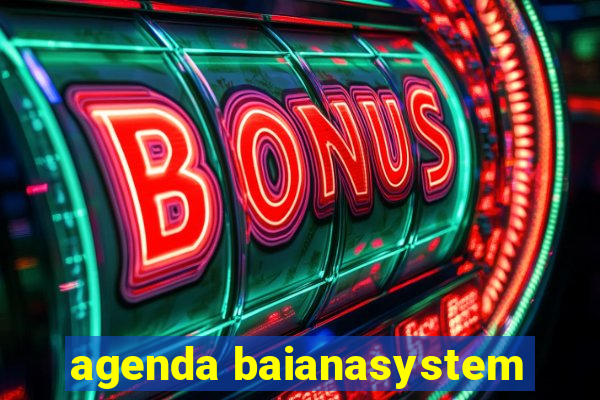 agenda baianasystem
